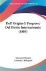 Giovanni Hosack - Dell' Origine E Progresso Del Diritto Internazionale (1889)