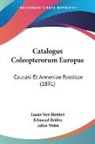 Lucas von Heyden, Julius Weise, Edmund Reitter - Catalogus Coleopterorum Europae