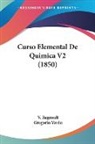 V. Regnault - Curso Elemental De Quimica V2 (1850)