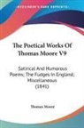 Thomas Moore - The Poetical Works Of Thomas Moore V9
