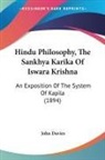 John Davies - Hindu Philosophy, The Sankhya Karika Of Iswara Krishna