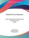 Alphonse Duchesne, Paul Lacroix, Ferninand Sere - Histoire De La Chaussure