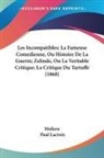 Paul Lacroix, Moliere - Les Incompatibles; La Fameuse Comedienne, Ou Histoire De La Guerin; Zelinde, Ou La Veritable Critique; La Critique Du Tartuffe (1868)