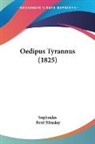 Sophocles, Petri Elmsley - Oedipus Tyrannus (1825)