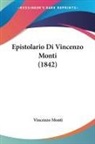 Vincenzo Monti - Epistolario Di Vincenzo Monti (1842)