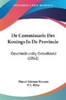 Daniel Adriaan Koenen, P. L. Rijke - De Commissaris Des Konings In De Provincie