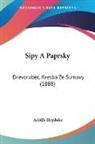 Adolfa Heyduka - Sipy A Paprsky