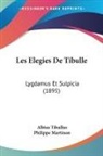 Albius Tibullus - Les Elegies De Tibulle