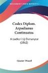 Gusztav Wenzel - Codex Diplom. Arpadianus Continuatus