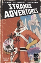 Mitc Gerads, Mitch Gerads, To King, Tom King, Evan Shaner - Strange Adventures. Bd.1 (von 2)