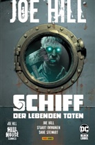 Jo Hill, Joe Hill, Stuart Immonen - Joe Hill: Schiff der lebenden Toten