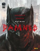 Bria Azzarello, Brian Azzarello, Lee Bermejo - Batman: Damned (Sammelband)