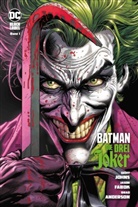 Brad Anderson, Jaso Fabok, Jason Fabok, Geof Johns, Geoff Johns - Batman: Die drei Joker. Bd.1 (von 3)