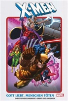 Brent Anderson, Brent Eric Anderson, Chri Claremont, Chris Claremont - X-Men: Gott liebt, Menschen töten
