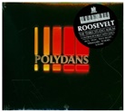 ROOSEVELT - Polydans, 1 Audio-CD (Audiolibro)