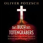 Oliver Pötzsch, Hans Jürgen Stockerl - Das Buch des Totengräbers (Die Totengräber-Serie 1), 2 Audio-CD, 2 MP3 (Audio book)