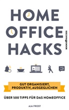 Aja Frost - Homeoffice Hacks