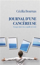 Cécilia Bournas - Journal d'une cancéreuse