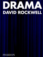 Sam Lubell, Bruc Mau, Bruce Mau, Mau Bruce, Davi Rockwell, David Rockwell... - Drama : David Rockwell