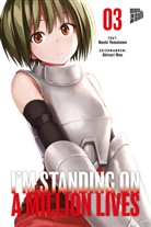Akinari Nao, Naok Yamakawa, Naoki Yamakawa - I'm Standing on a Million Lives. Bd.3