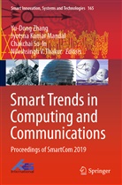 Jyotsn Kumar Mandal, Jyotsna Kumar Mandal, Jyotsna Kumar Mandal, Chakchai So-In, Chakchai So-In et al, Nileshsingh V. Thakur... - Smart Trends in Computing and Communications