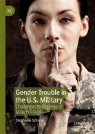 Stephanie Szitanyi - Gender Trouble in the U.S. Military