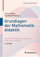 Christoph Hammer, Kristin Reiss, Kristina Reiss - Grundlagen der Mathematikdidaktik
