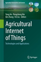 Yong He, Fei Liu, Pengchen Nie, Pengcheng Nie, Qin Zhang, Qin Zhang et al - Agricultural Internet of Things