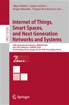 Serge Andreev, Sergey Andreev, Sergey Balandin, Sergey Balandin et al, Olga Galinina, Yevgeni Koucheryavy - Internet of Things, Smart Spaces, and Next Generation Networks and Systems