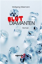 Wolfgang Wiesmann - Blutdiamanten