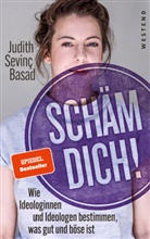 Judith Basad, Judith Sevinç Basad, Judith Sevinç Basad - Schäm dich!