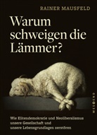 Rainer Mausfeld - Warum schweigen die Lämmer? - Taschenbuchausgabe