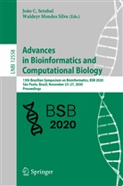 Joã C Setubal, João C Setubal, Mendes da Silva, Mendes Silva, Mendes Silva, João C. Setubal... - Advances in Bioinformatics and Computational Biology