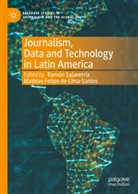 de-Lima-Santos, de-Lima-Santos, Mathias-Felipe de-Lima-Santos, Ramó Salaverría, Ramón Salaverría - Journalism, Data and Technology in Latin America