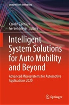 Meyer, Meyer, Gereon Meyer, Caroli Zachäus, Carolin Zachäus - Intelligent System Solutions for Auto Mobility and Beyond