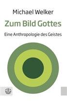 Michael Welker - Zum Bild Gottes