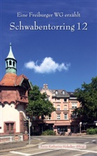 Anna-Katharin Hölscher, Anna-Katharina Hölscher - Schwabentorring 12