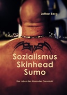Lothar Berg - Sozialismus Skinhead Sumo