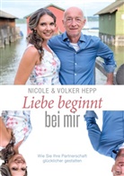 Nicole und Volker Hepp - Liebe beginnt bei mir