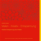 Pauletta Kressin - Malen - Kreativ - Entspannung