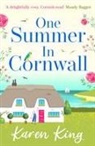 Karen King, King Karen - One Summer in Cornwall