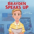 Brayden Harrington, Betty C. Tang - Brayden Speaks Up
