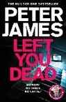 Peter James - Left You Dead