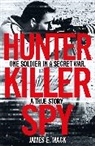 James E Mack, James E. Mack, Mack James E., James Mackenzie - Hunter Killer Spy
