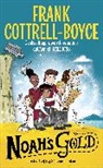 Frank Cottrell Boyce, Cottrell Boyce Frank, Frank Cottrell-Boyce, Steven Lenton, Lenton Steven - Noah's Gold