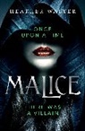 Heather Walter - Malice