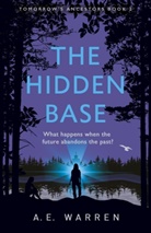 A E Warren, A. E. Warren, A.E. Warren, AE Warren - The Hidden Base