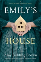 Amy Belding Brown, Brown Amy Belding - Emily's House