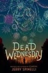 Jerry Spinelli - Dead Wednesday