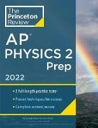 Princeton Review, The Princeton Review - Princeton Review AP Physics 2 Prep, 2022
